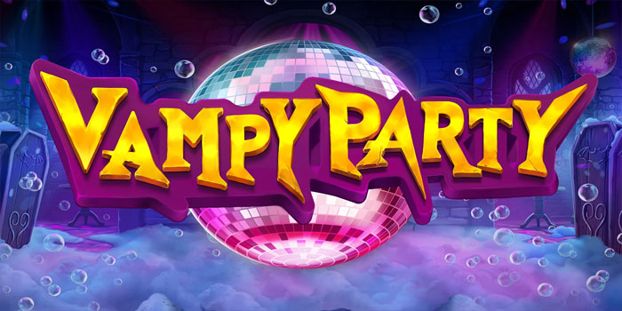 Tips dan Trik Menang Besar di Slot Vampy Party