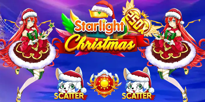 Trik Meraih Jackpot Di Slot Starlight Christmas