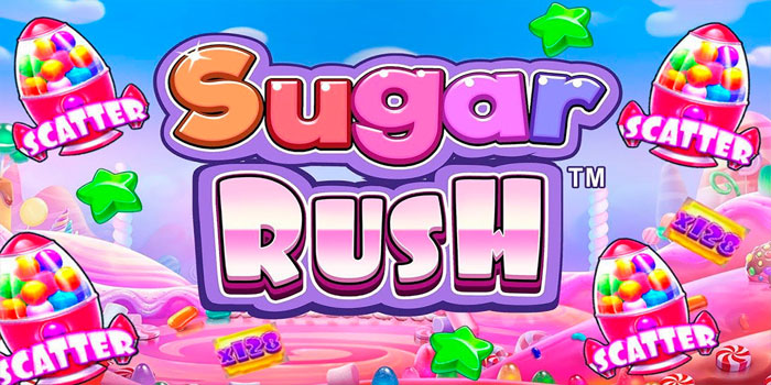 Strategi Trik Mendapatkan Jackpot di Slot Sugar Rush
