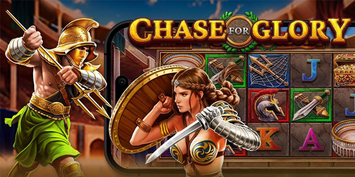 Strategi Menang Slot Chase for Glory yang Terbukti Efektif