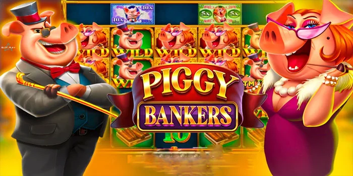 Cara Bermain Slot Piggy Bankers Biar Gacor